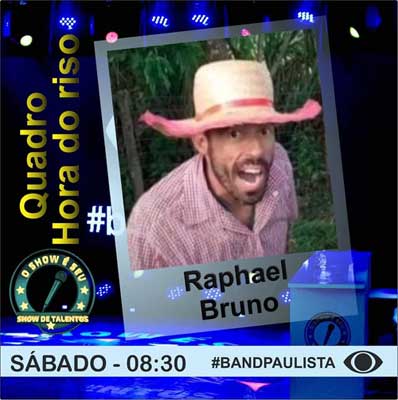 Raphael Bruno - Humorista: A HORA DO RISO - O Show É Seu (Divulgação)