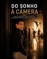 "Do Sonho à Câmera", de Felipe Ventura (Divulgação)